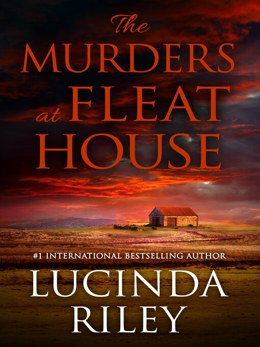 Title details for The Murders at Fleat House by Lucinda Riley - Available
